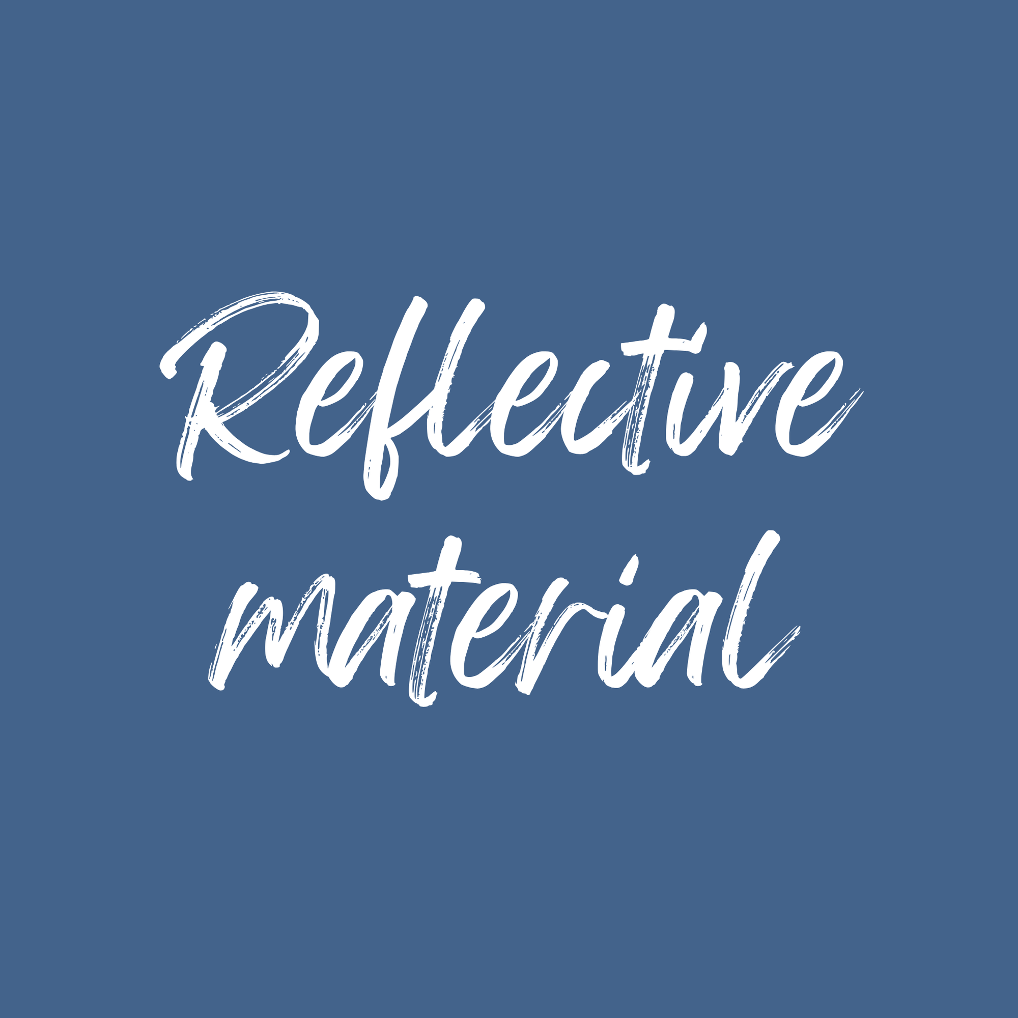 Reflective Material Upgrade